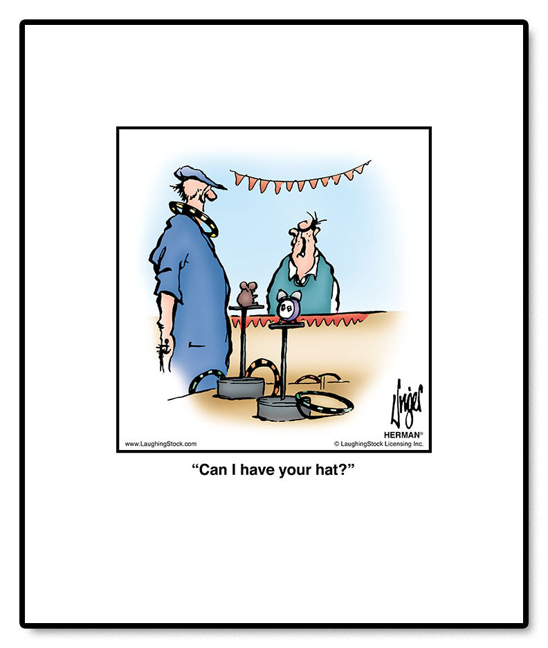 Can I have your hat?