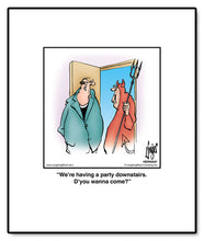 Load image into Gallery viewer, We’re having a party downstairs. D’you wanna come?