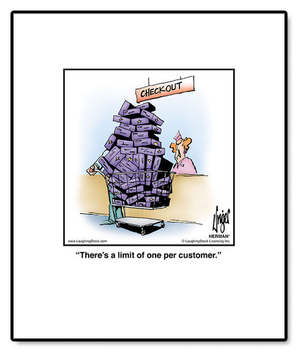 There’s a limit of one per customer.