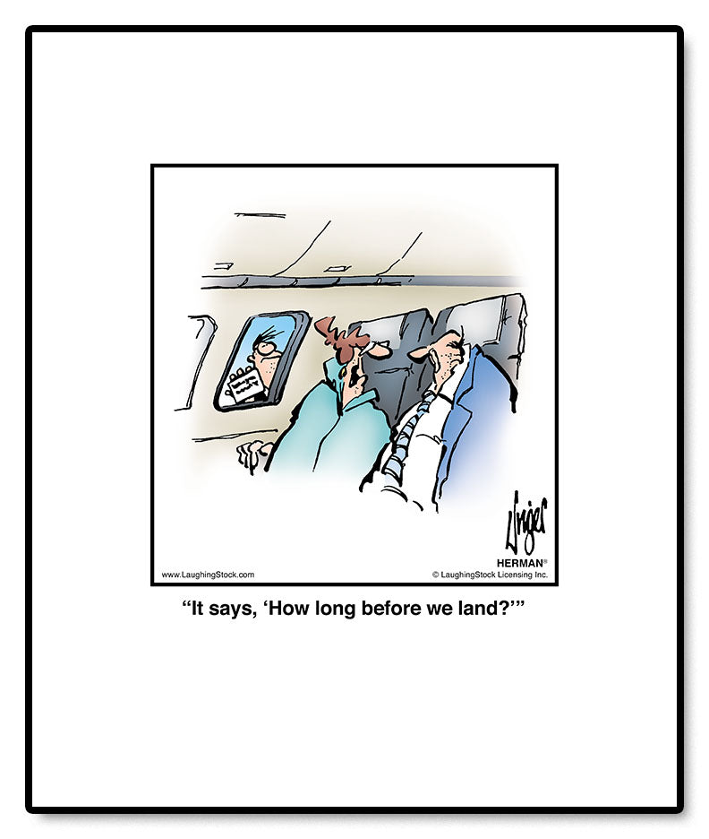 It says, ‘How long before we land?’