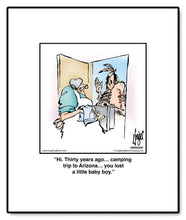 Load image into Gallery viewer, Hi. Thirty years ago… camping trip to Arizona… you lost a little baby boy.