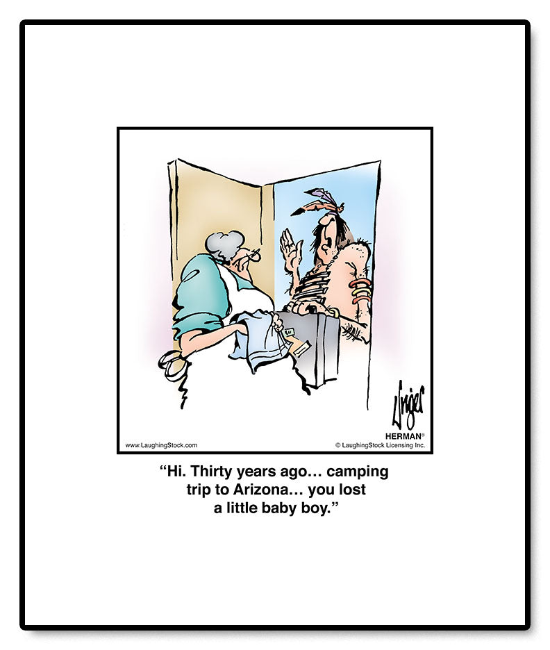 Hi. Thirty years ago… camping trip to Arizona… you lost a little baby boy.