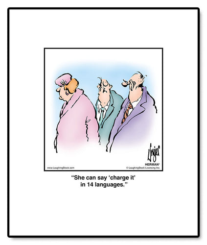 She can say ‘charge it’ in 14 languages.