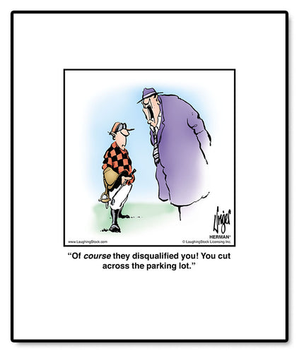 Of course they disqualified you! You cut across the parking lot.