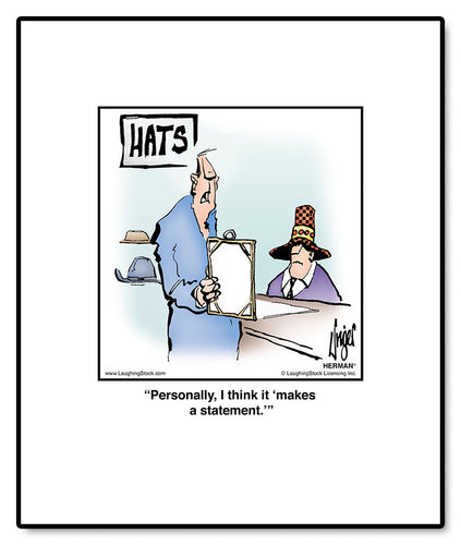 Personally, I think it ‘makes a statement.’