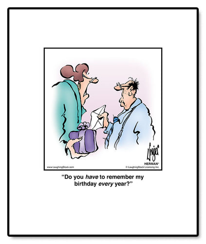 Do you have to remember my birthday every year?