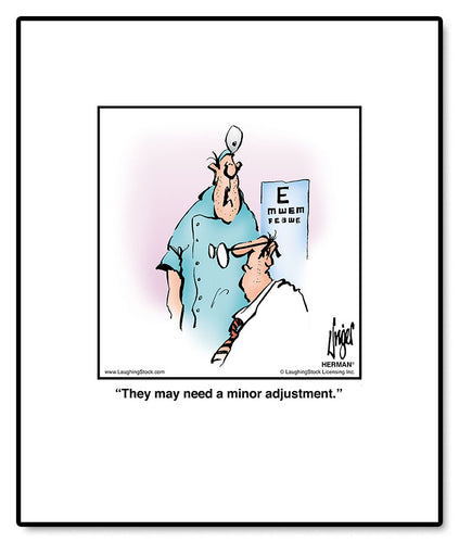 They may need a minor adjustment.