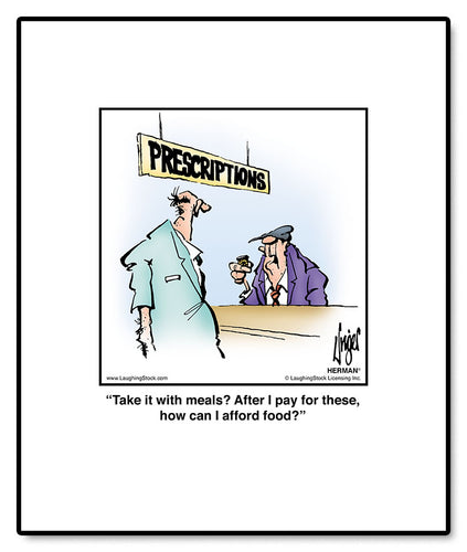 Take it with meals? After I pay for these, how can I afford food?