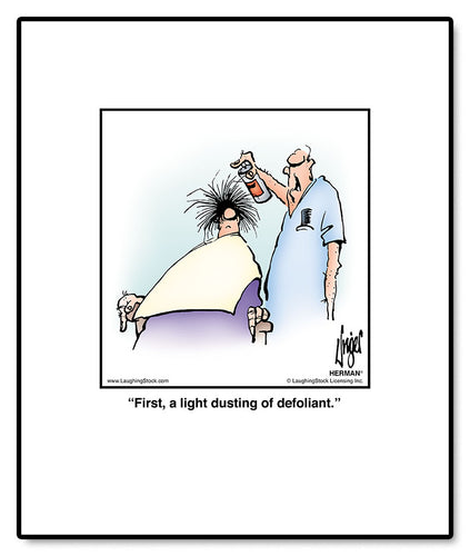 First, a light dusting of defoliant.