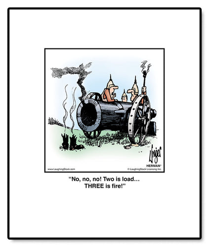 No, no, no! Two is load… THREE is fire!