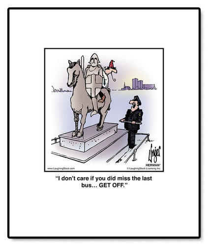 I don’t care if you did miss the last bus… GET OFF.