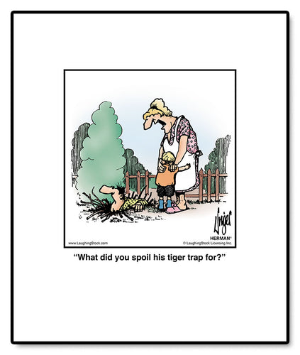 What did you spoil his tiger trap for?