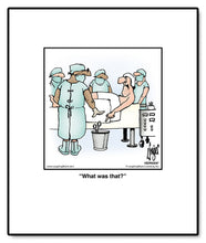 Load image into Gallery viewer, What was that?