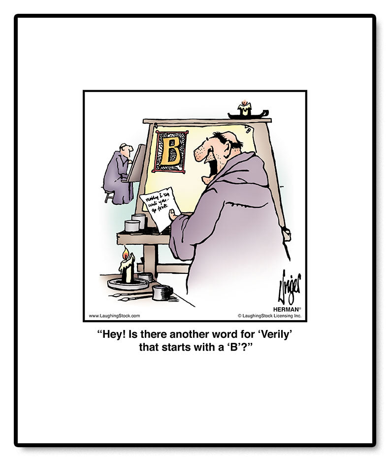 Hey! Is there another word for ‘Verily’ that starts with a ‘B’?