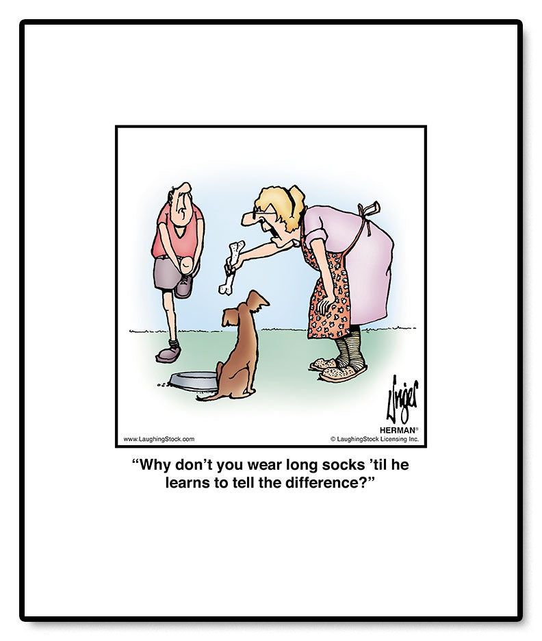 Why don’t you wear long socks ‘til he learns to tell the difference?
