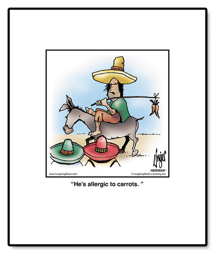 He’s allergic to carrots.
