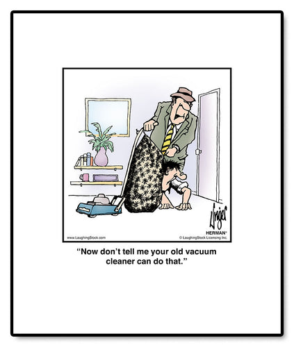 Now don’t tell me your old vacuum cleaner can do that.